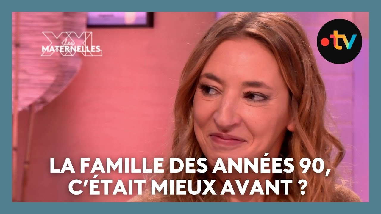 Les années 90, c'était mieux avant ? - Les Maternelles XXL