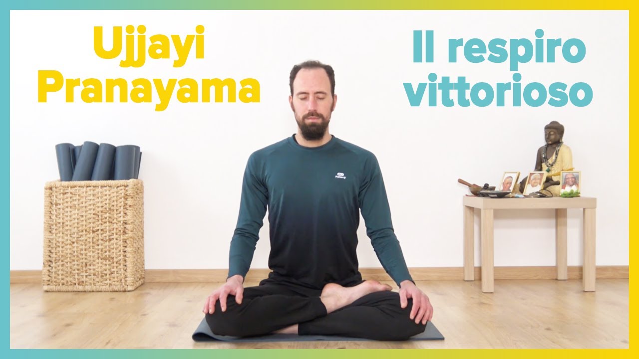 Ujjayi Pranayama: il respiro che vince la mente | Yoga