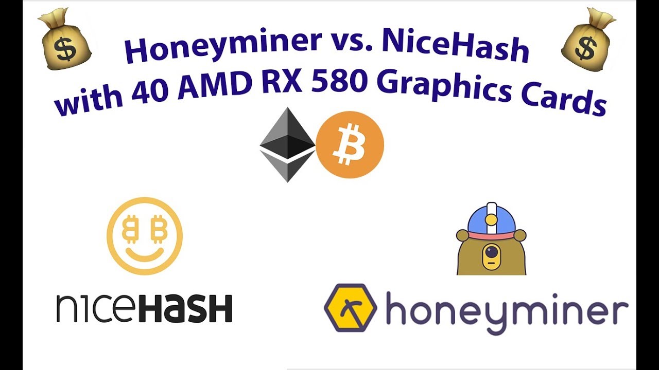 Honeyminer vs. NiceHash with 40 AMD RX 580 Graphics Cards!