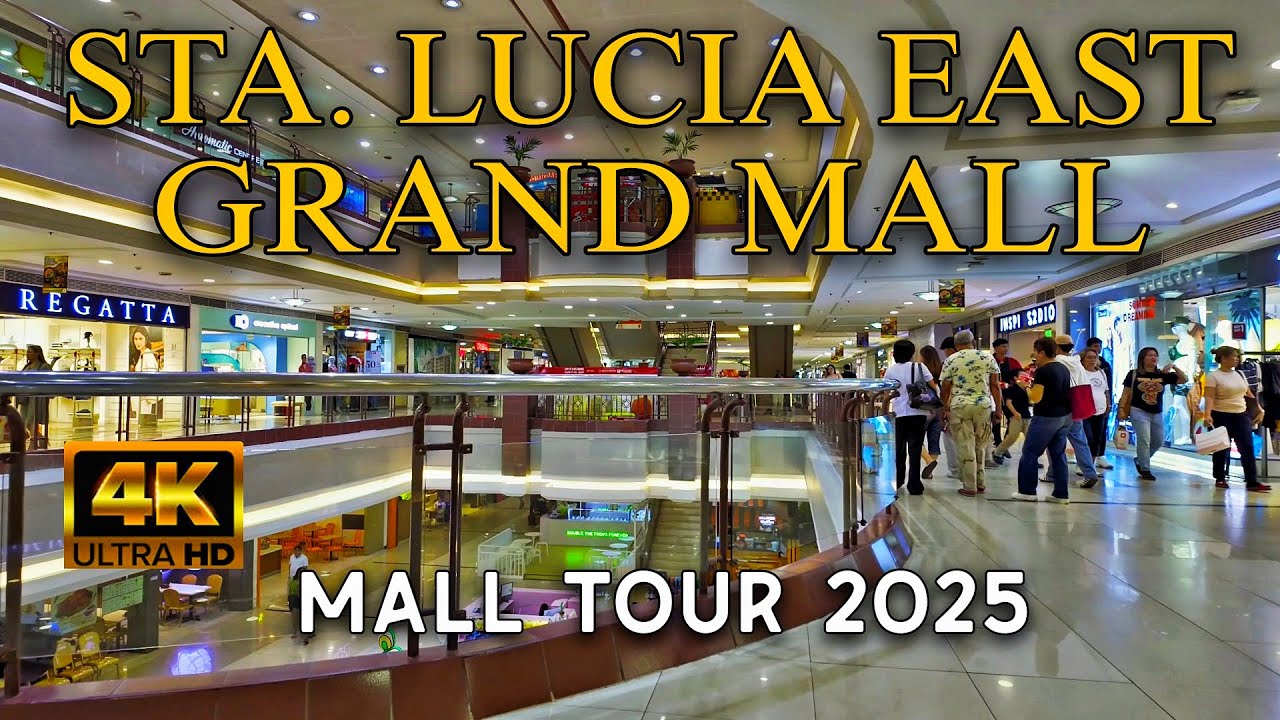 Sta. Lucia East Grand Mall Tour 2025 | Cainta, Rizal, Philippines