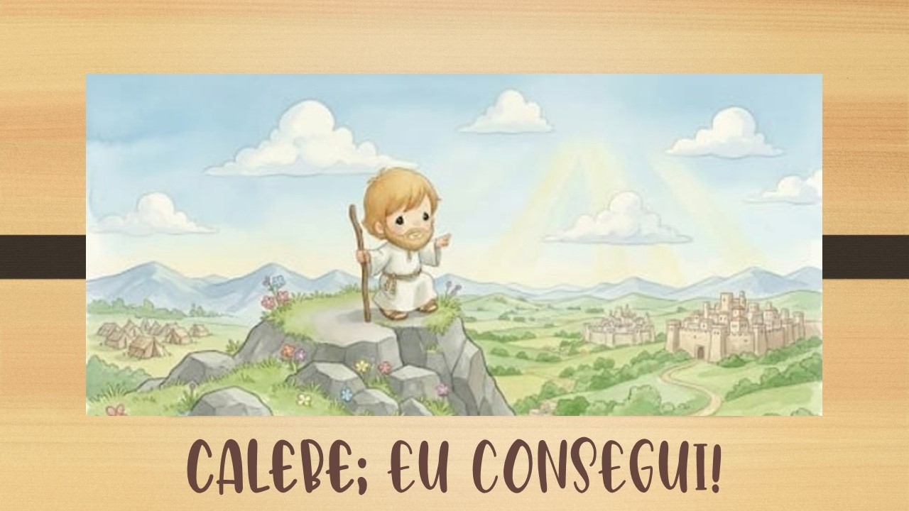 DEUS ESCOLHE LÍDERES #1 - CALEBE: EU CONSEGUI!