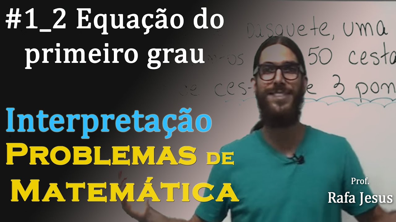 Interpretação de problemas (#1-b) | Equação do primeiro grau (Modo2)