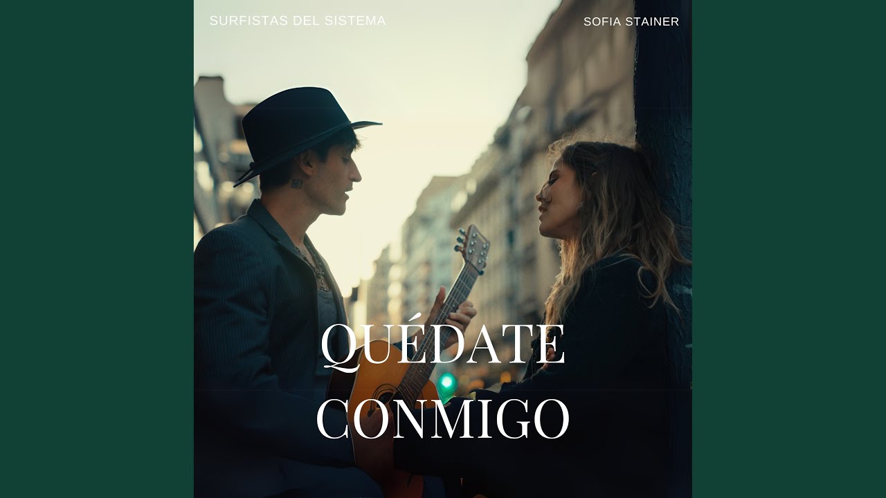 Quédate conmigo