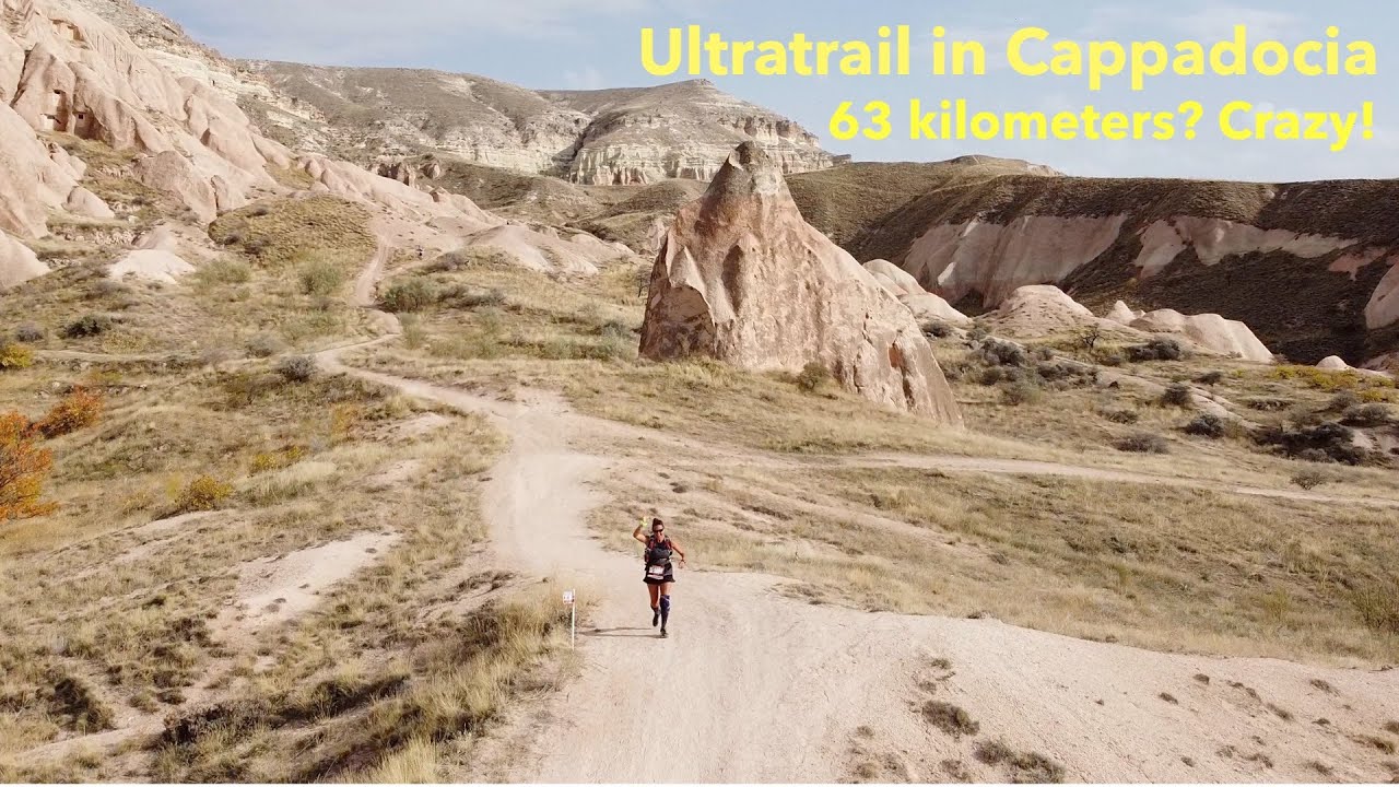 Ultratrail in Cappadocia - Why do people run 63 kilometers (or even 118 km)  in the Turkish desert?