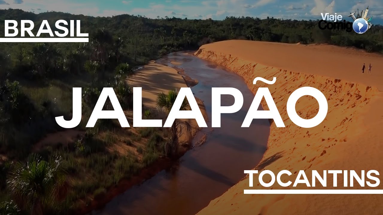 JALAPÃO - TOCANTINS | BRASIL | Série Viaje Comigo