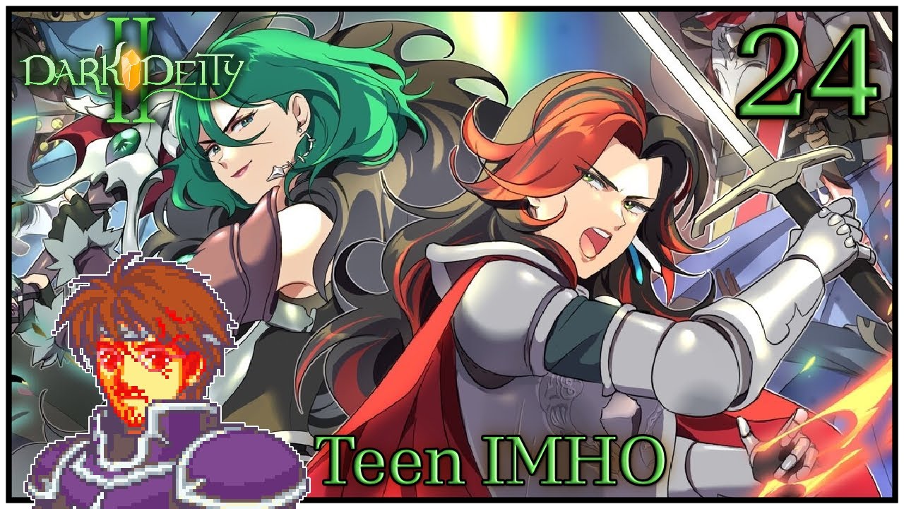 Let’s Play Dark Deity 2 - 24: Into the Fire!