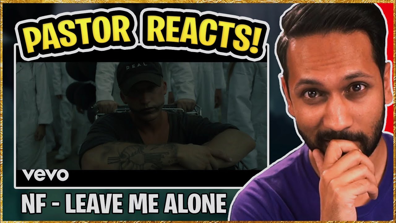 NF - Leave Me Alone REACTION | Pastor Reacts to NF | (christian reaction nf)