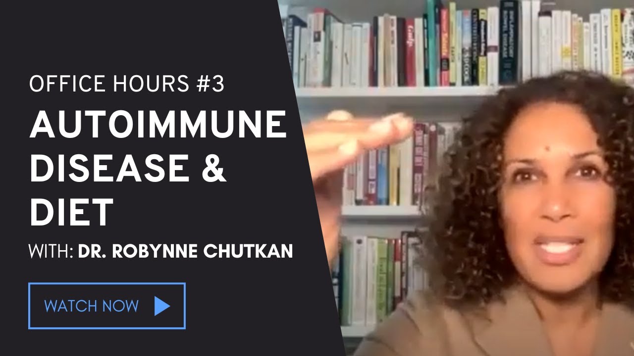 Autoimmune Disease & Diet