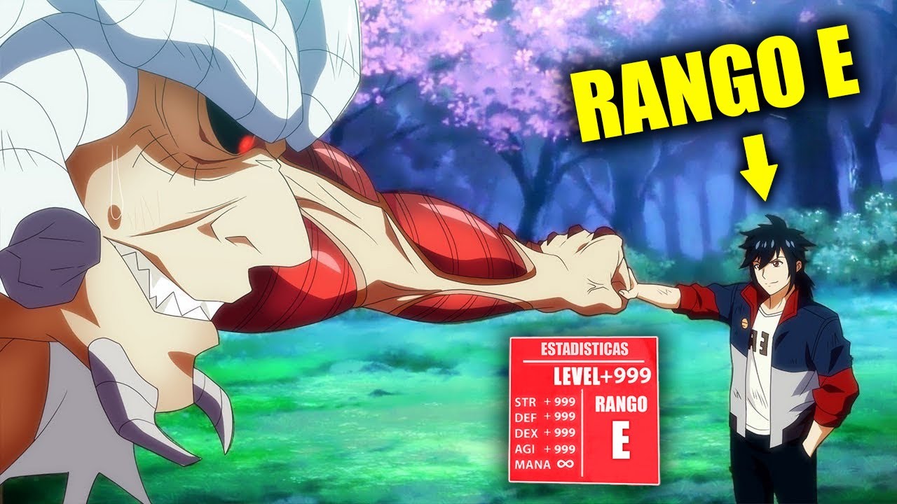 🌍PIENSAN QUE ES RANGO E PERO ES MAS FUERTE QUE UN RANGO SS | RESUMEN DE ANIME