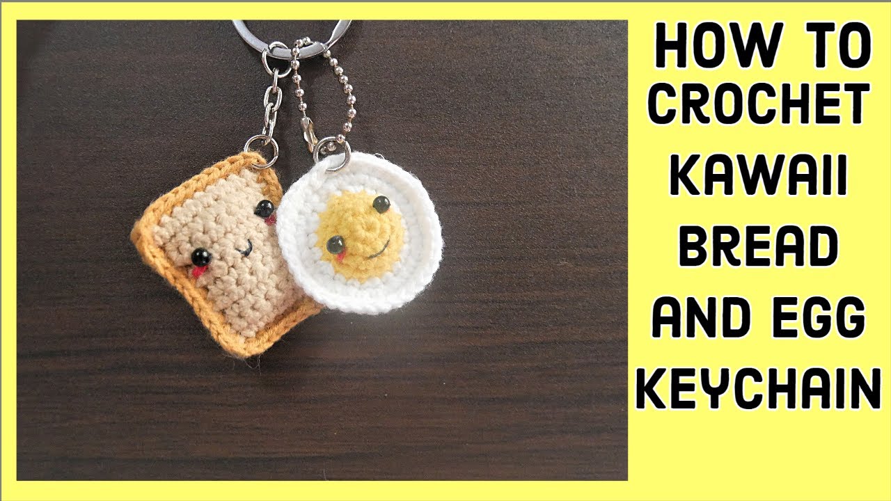 How to crochet kawaii bread and egg amigurumi keychain/ fast and easy