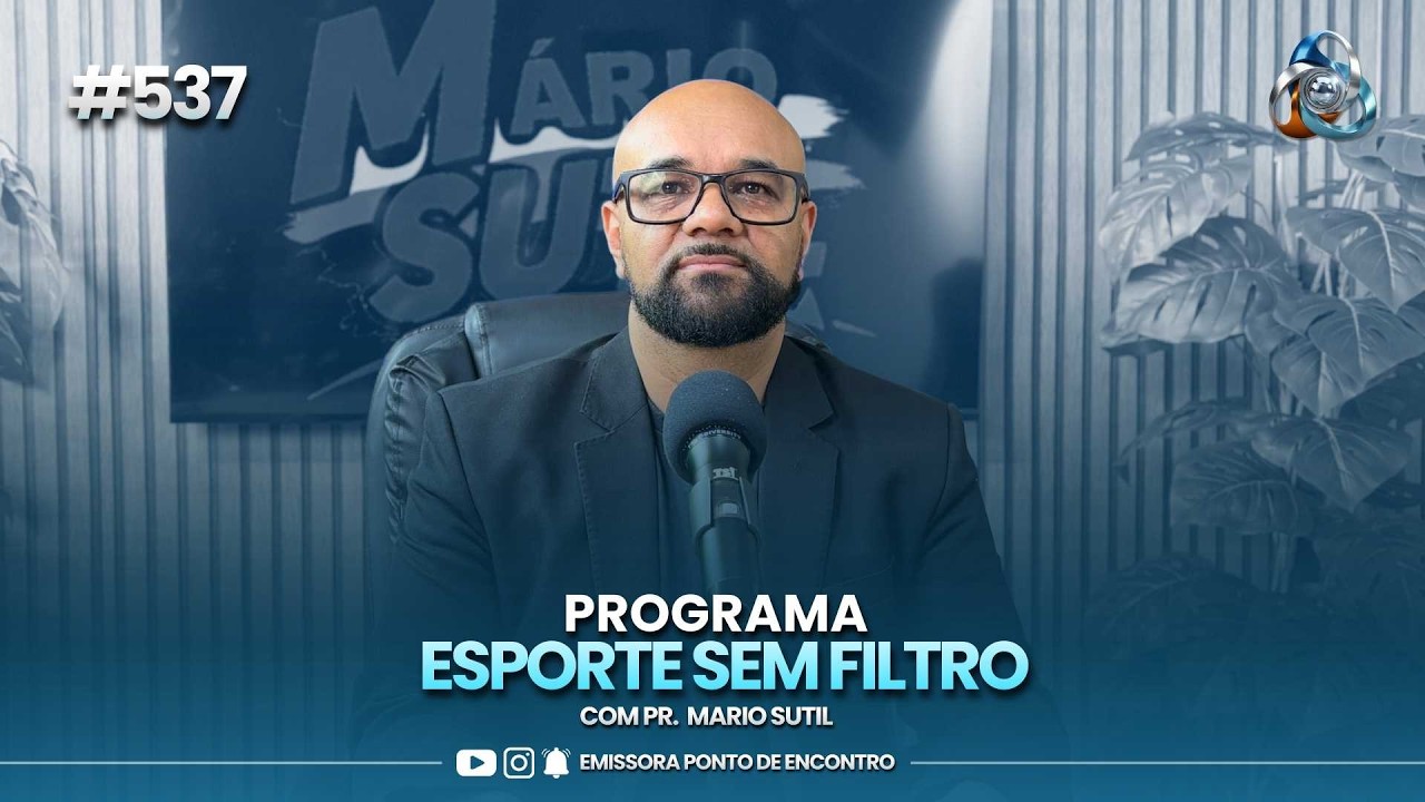 ESPORTE SEM FILTRO - 02/03/2026 #537 | COM MÁRIO SUTIL