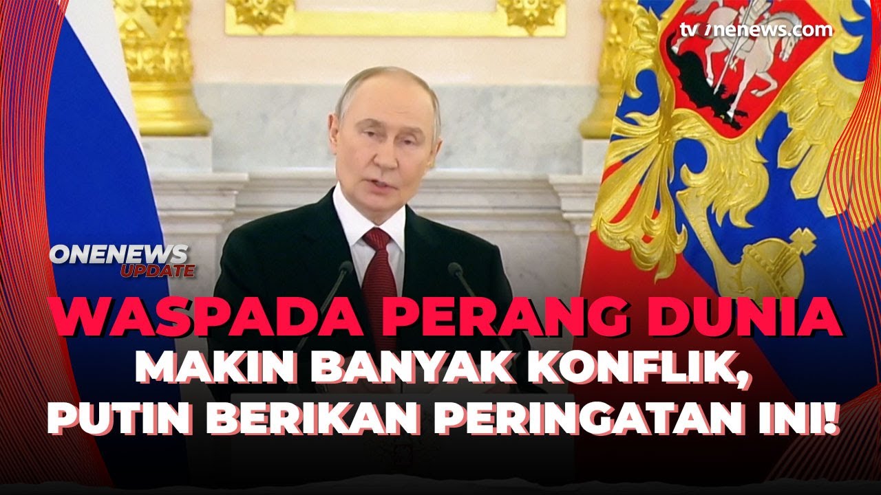 Putin Peringatkan Memburuknya Situasi Internasional di Tengah Krisis Global | OneNews Update