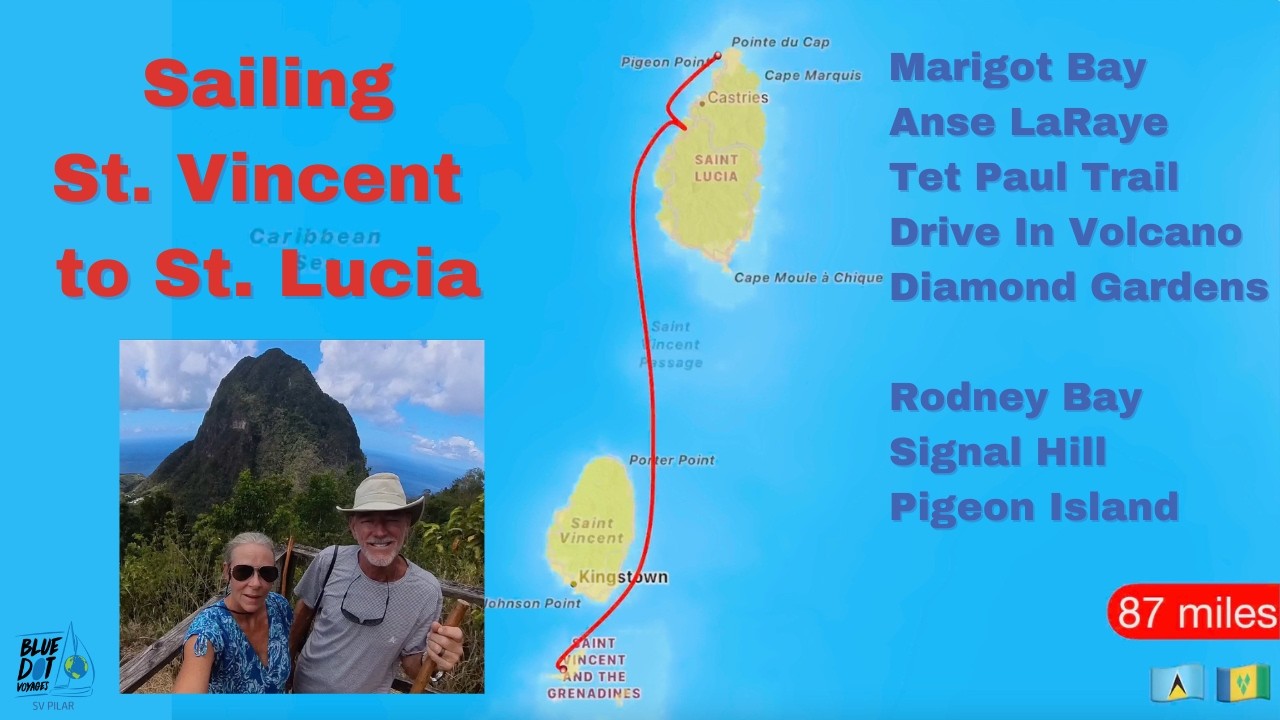 TOP 10 SIGHTS IN ST LUCIA - AFTER SAILING IN FROM BEQUIA!
