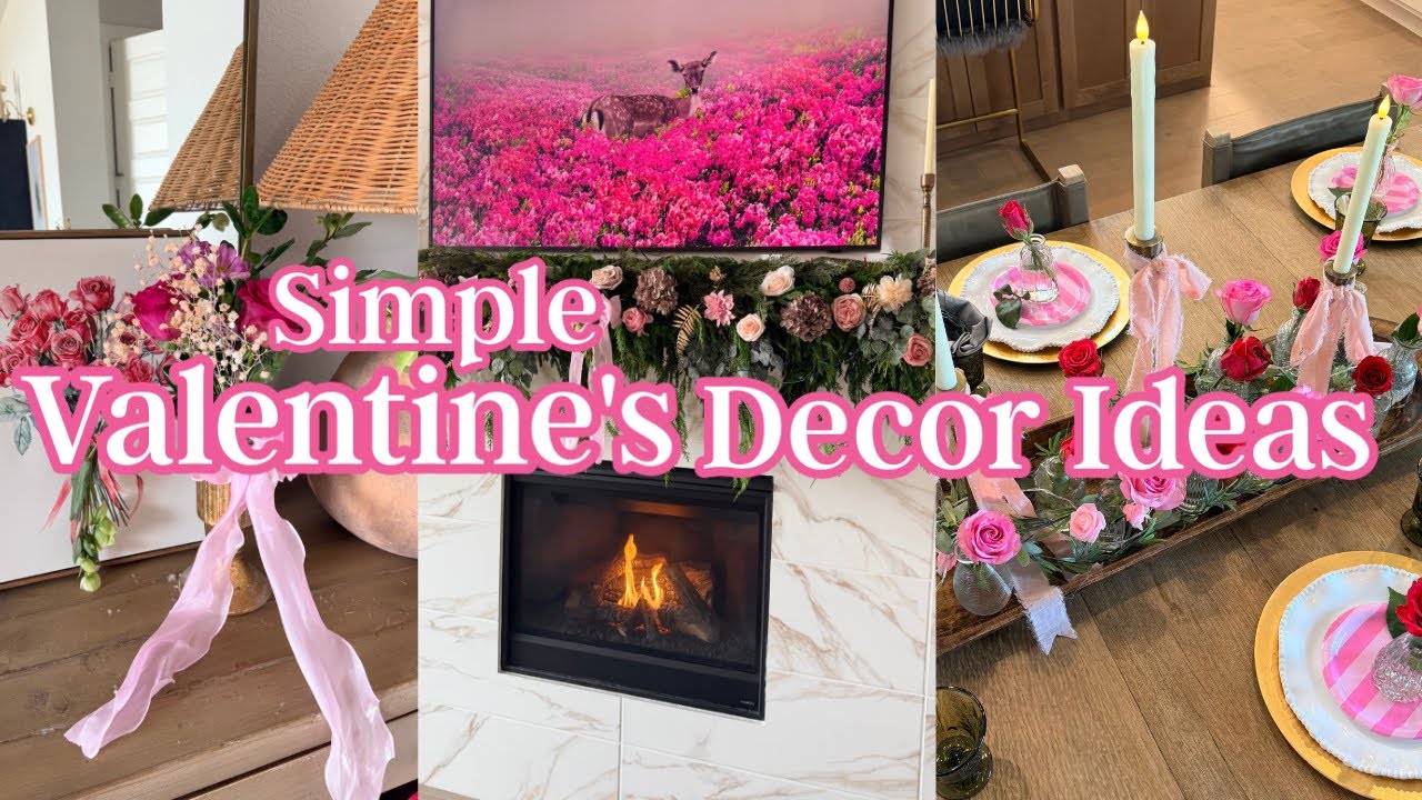 Simple Valentine's Day Decor Ideas / Cozy Valentine's Day Decorating 2026