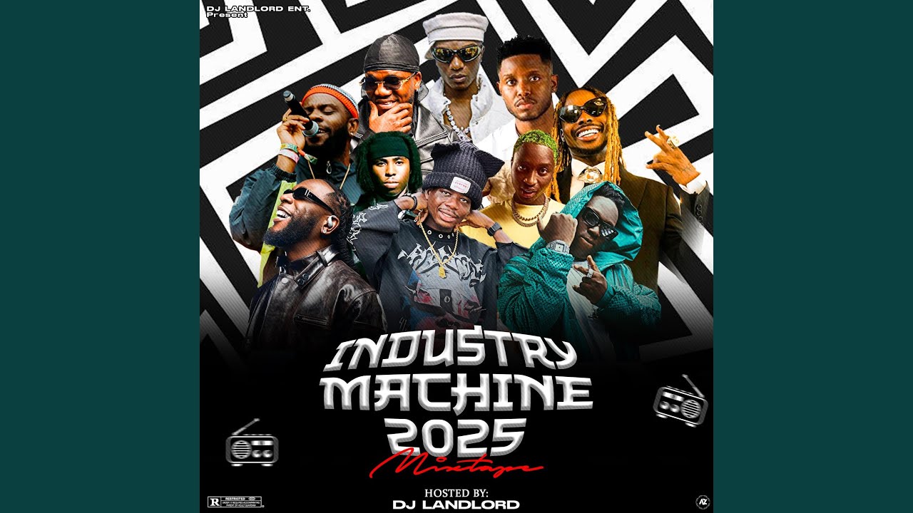 Industry Machine 2025 (Mixtape)