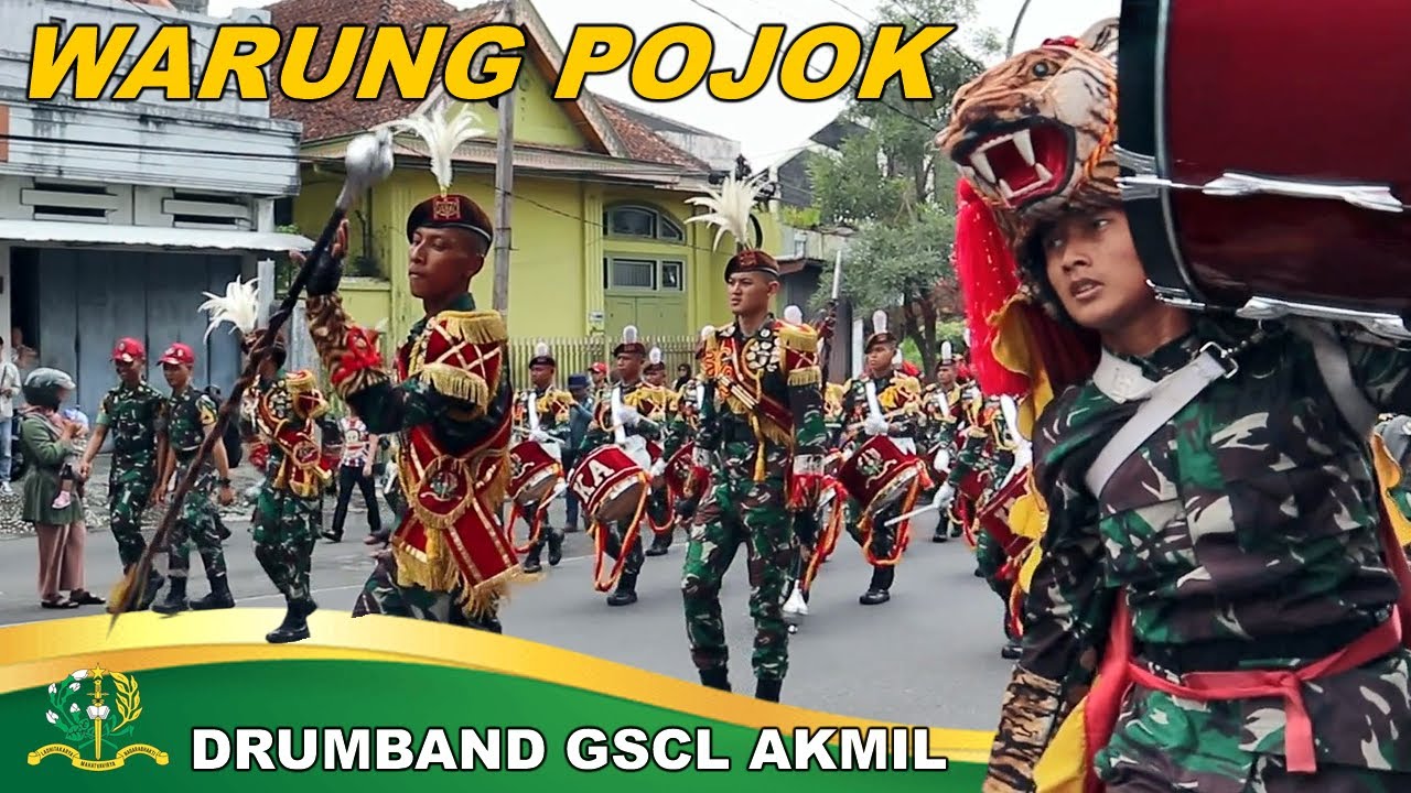 WARUNG POJOK DRUMBAND GSCL AKMIL