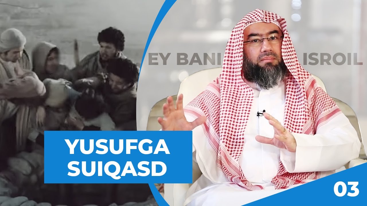Yusufga suiqasd | 3 |  Bani Isroil | Shayx Nabil Avaziy