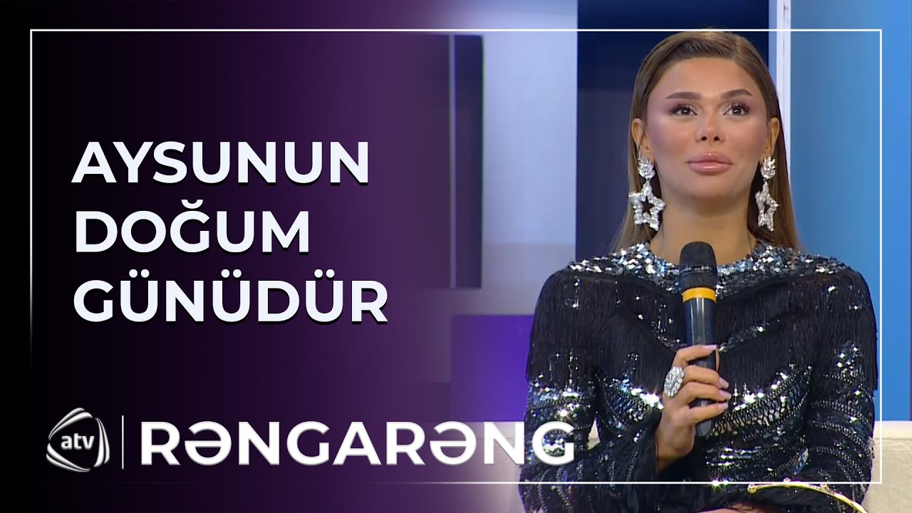 Aysun İsmayılovanın doğum g&uuml;n&uuml; &ldquo;Rəngarəng&rdquo;də qeyd edildi / Rəngarəng