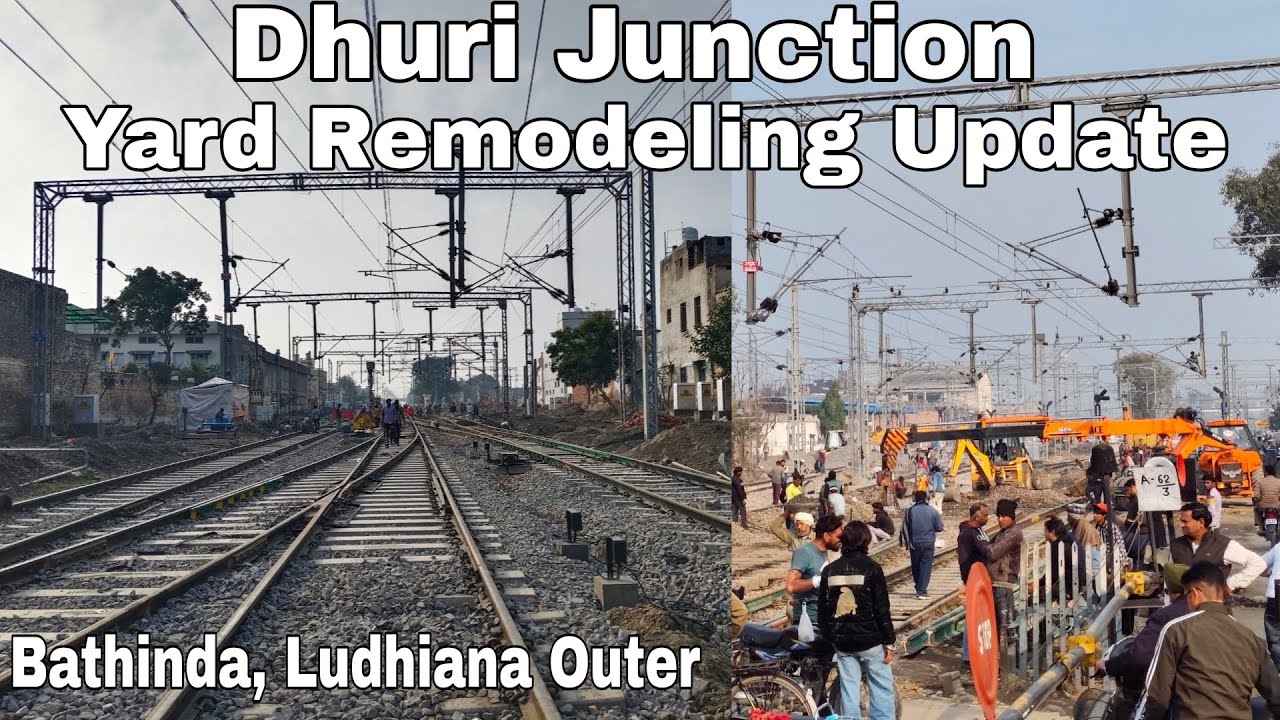 Dhuri Junction Yard Remodeling Update | Dhuri Junction Outer Yard Remodeling Update 