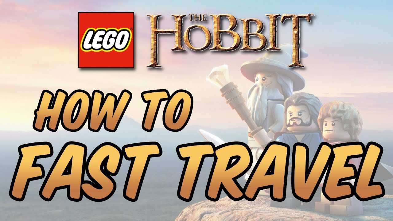 How to Fast Travel In Lego The Hobbit