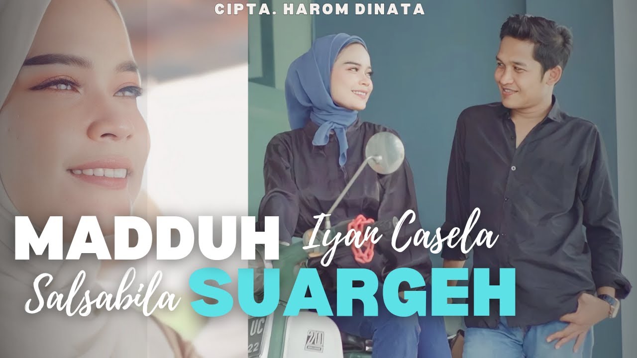 MADDUH SUARGEH | SALSABILA FEAT IYAN CASELA | LAGU MADURA