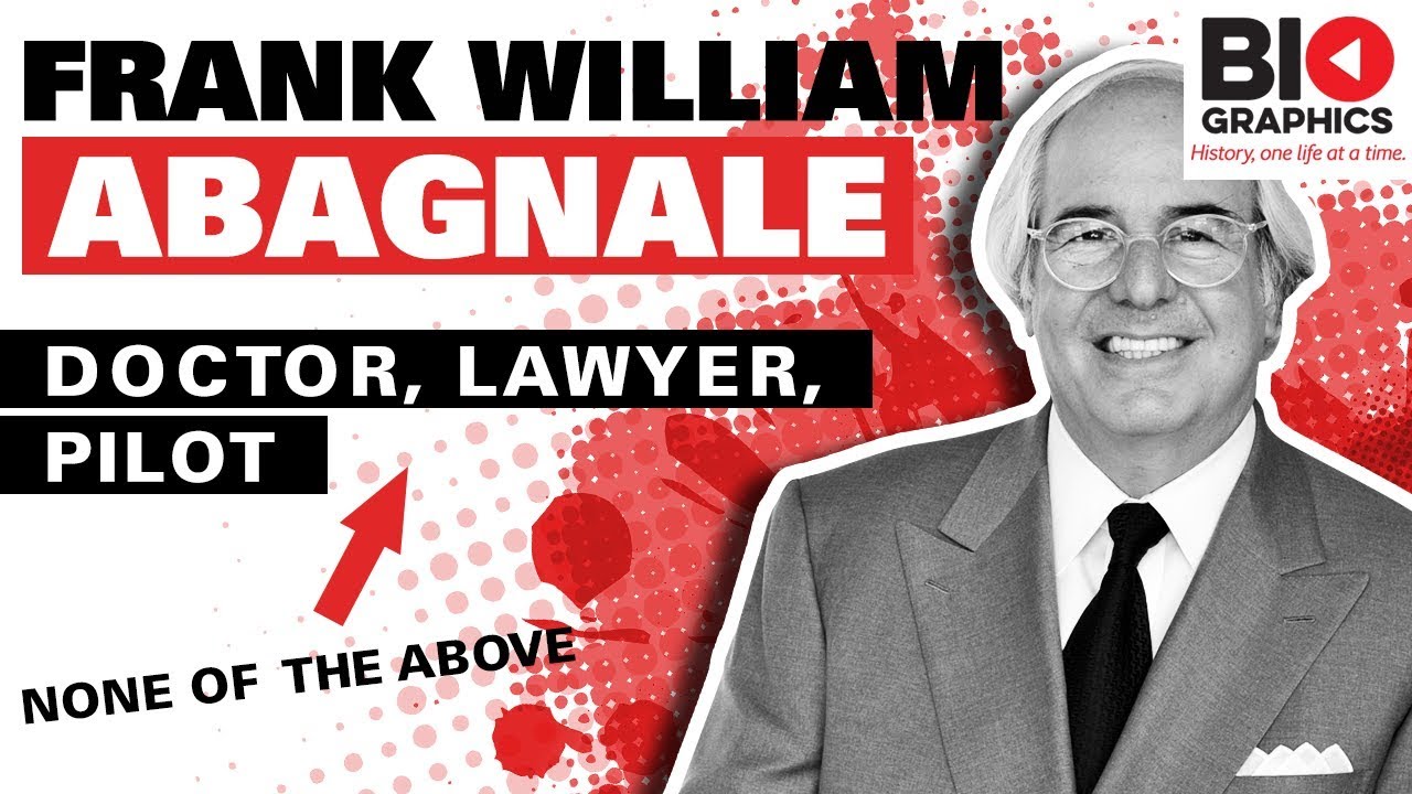 Frank William Abagnale: Doctor, Lawyer, Pilot... (Not)
