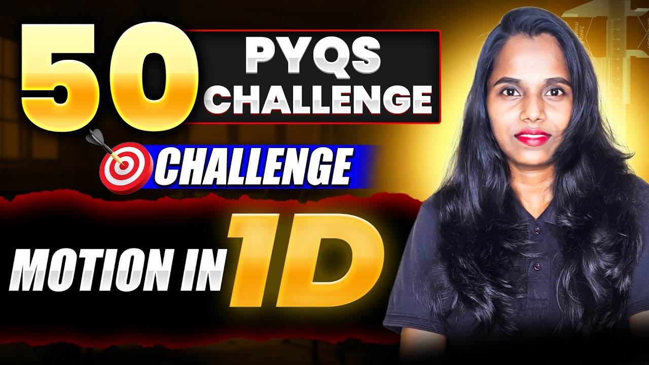 Motion in 1D | NEET 2026 Physics | Most Important PYQs | by Rangeela Mam
