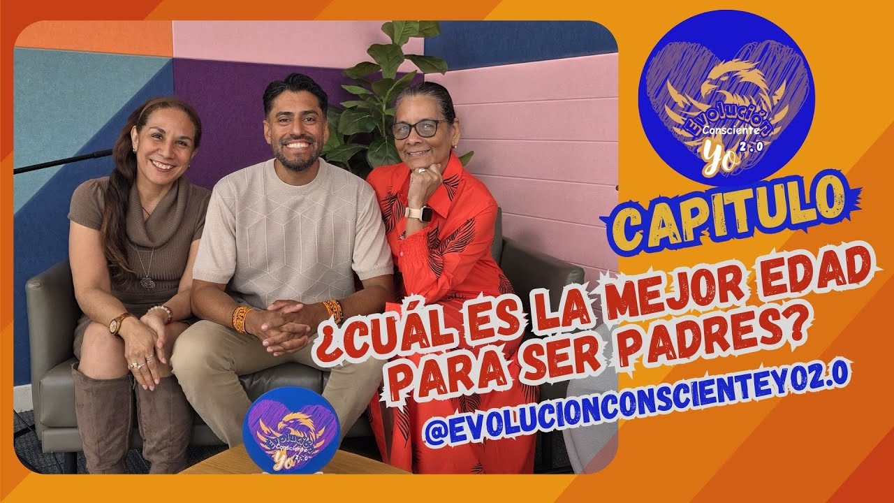 ¿Cuál es la mejor edad para ser padres? #cambiodecreencias #amorpropio #superatuslimites #podcast