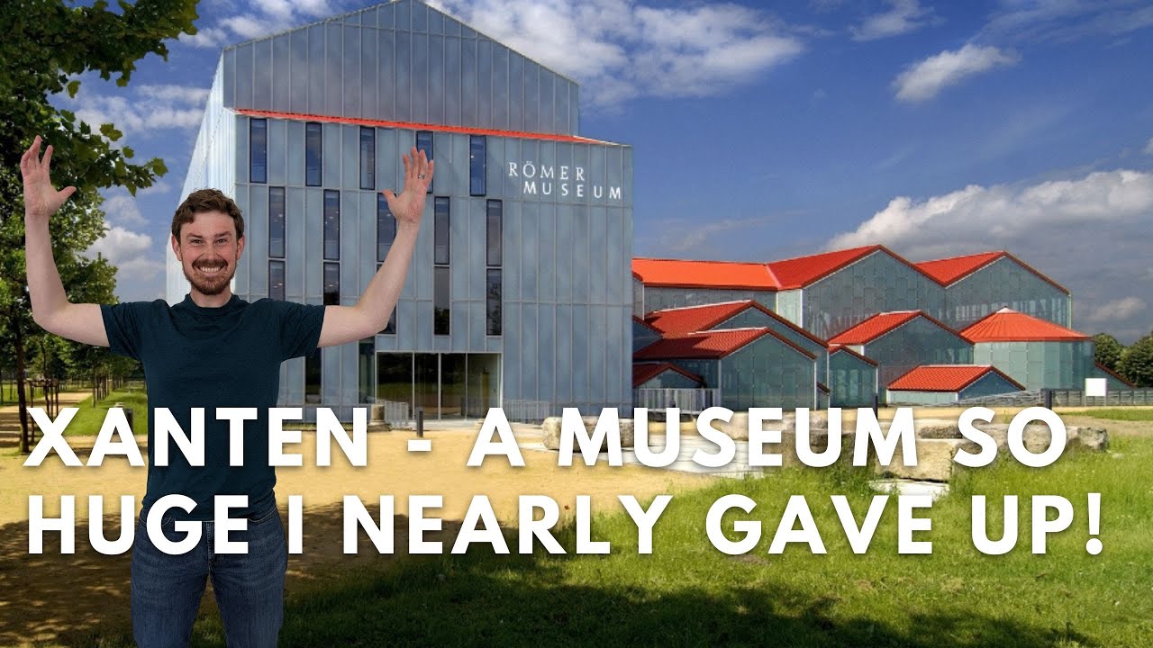 Xanten - A Museum So Huge I NEARLY GAVE UP!
