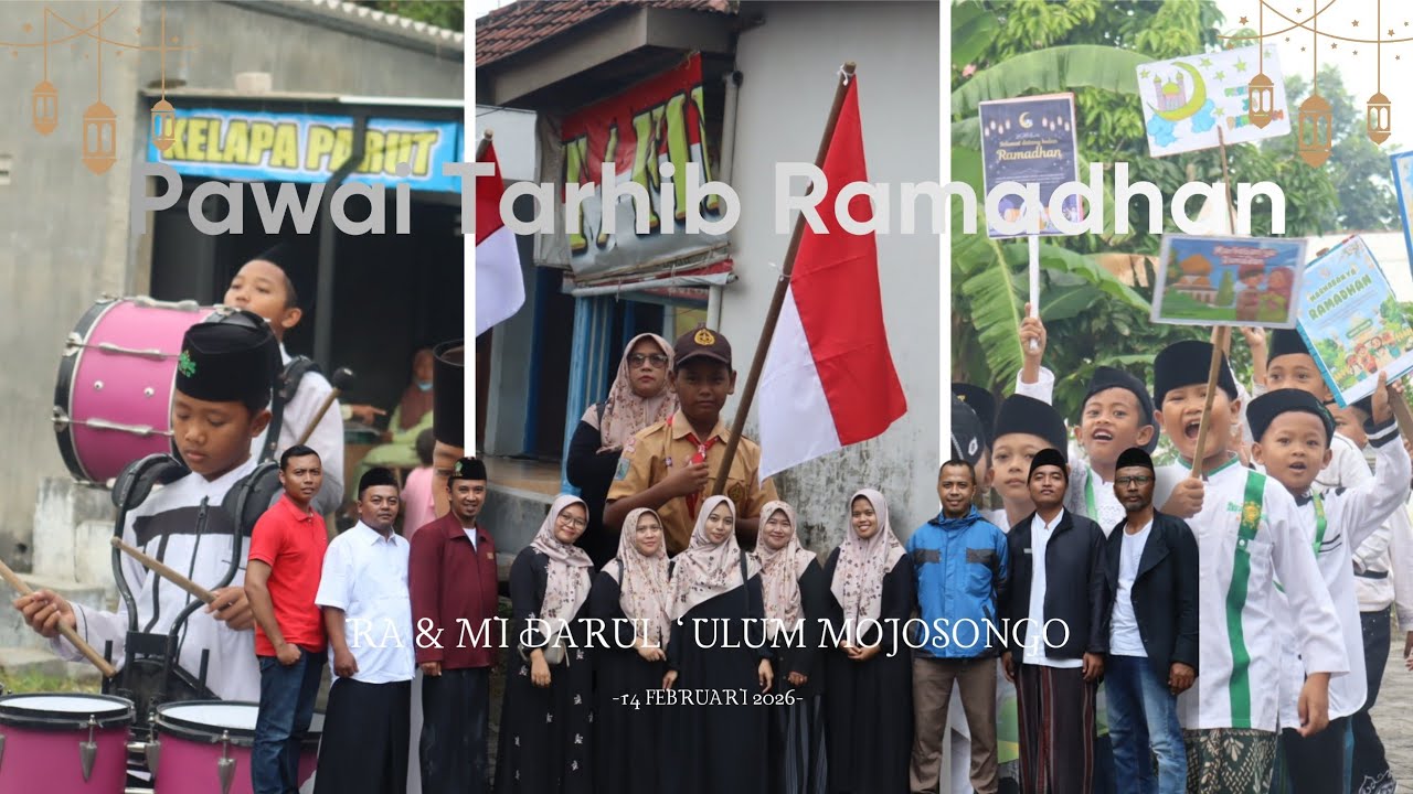 Pawai Tarhib Ramadhan 1447 H | RA & MI DARUL 'ULUM MOJOSONGO | 2026
