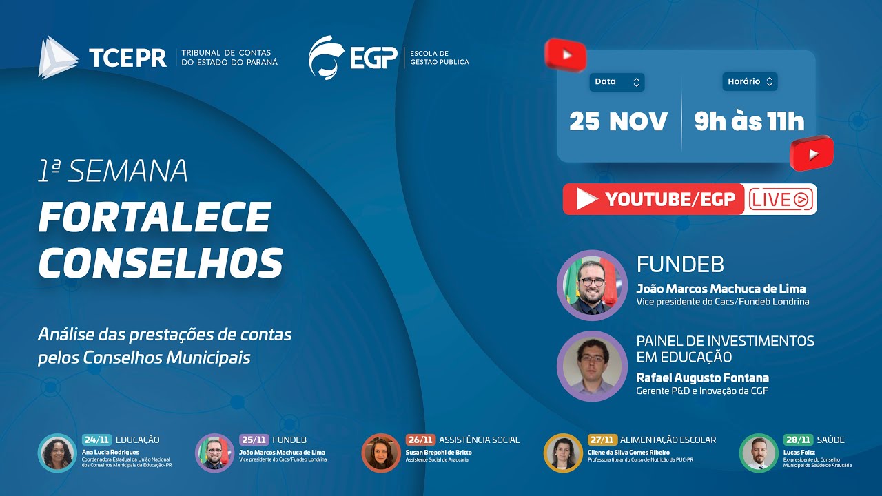 1&ordf; Semana FORTALECE CONSELHOS - 25/11 FUNDEB