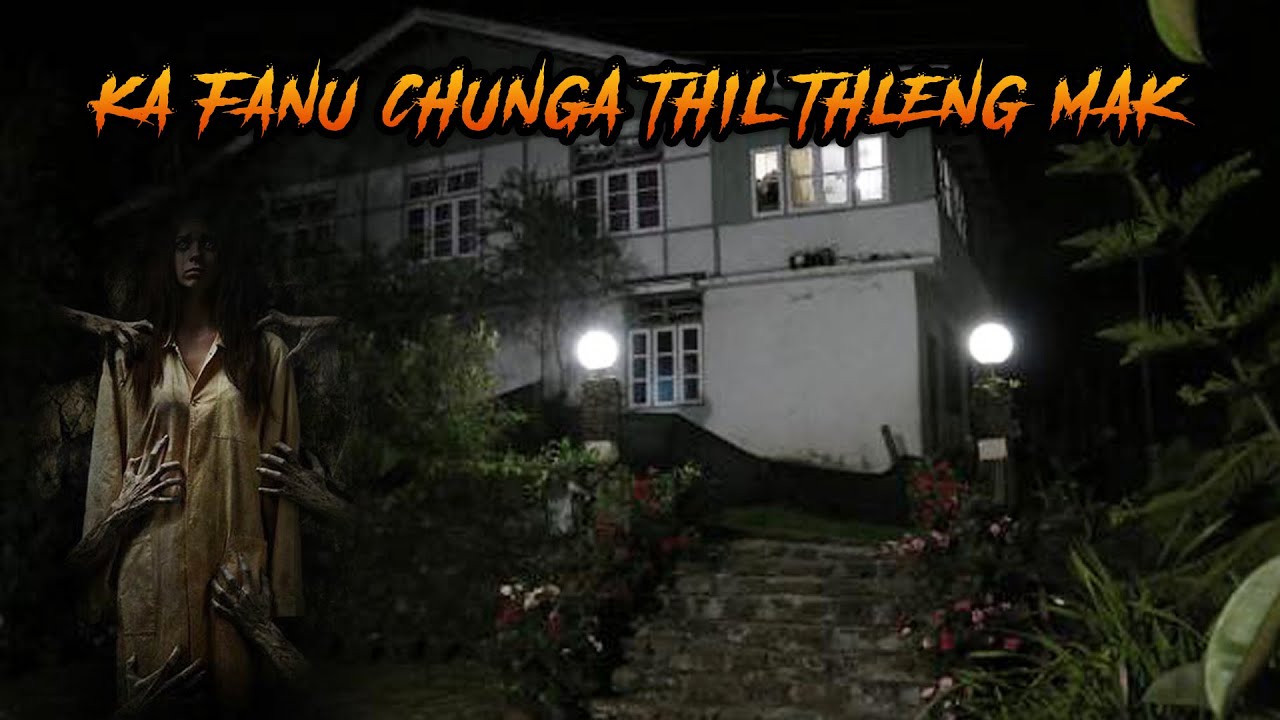 Ka fanu chunga thil thleng mak! (Tawnhriat - 46)