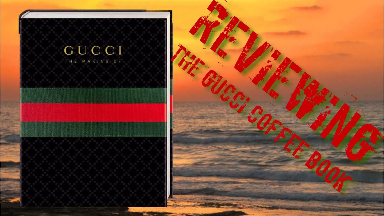 Reviewing  The Gucci Coffee Book