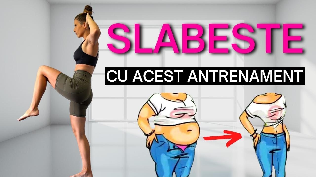 ACESTA ESTE ANTRENAMENTUL CARE TE VA AJUTA SA SLABESTI