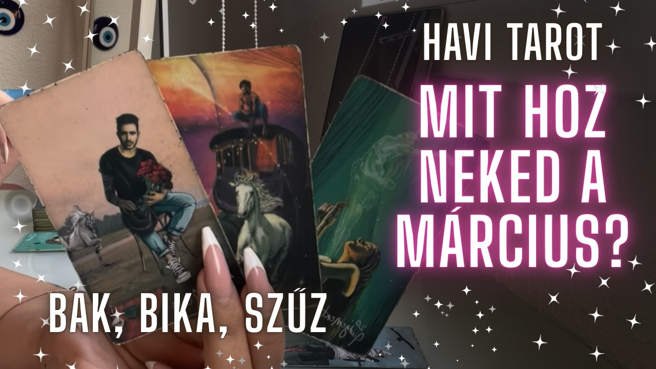 ✨ Bak, Bika, Szűz Március havi tarot ✨ szerelem ❤️ egyéb 💸 ✨ Mit hoz ez a hónap? ✨