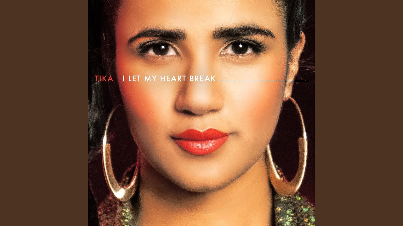 I Let My Heart Break