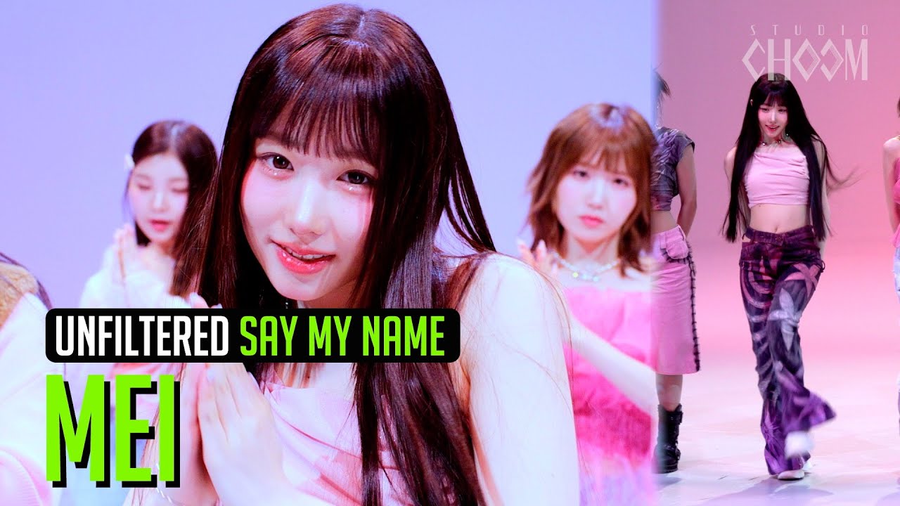 [UNFILTERED CAM] SAY MY NAME MEI(메이) 'ShaLala' 4K | STUDIO CHOOM ORIGINAL