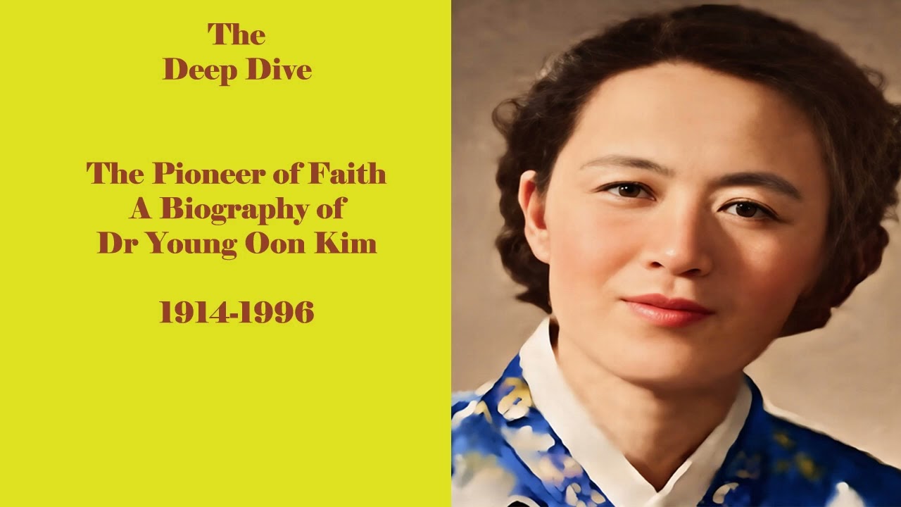 The Pioneer of Faith: A Biography of Dr Young Oon Kim 1914-1996