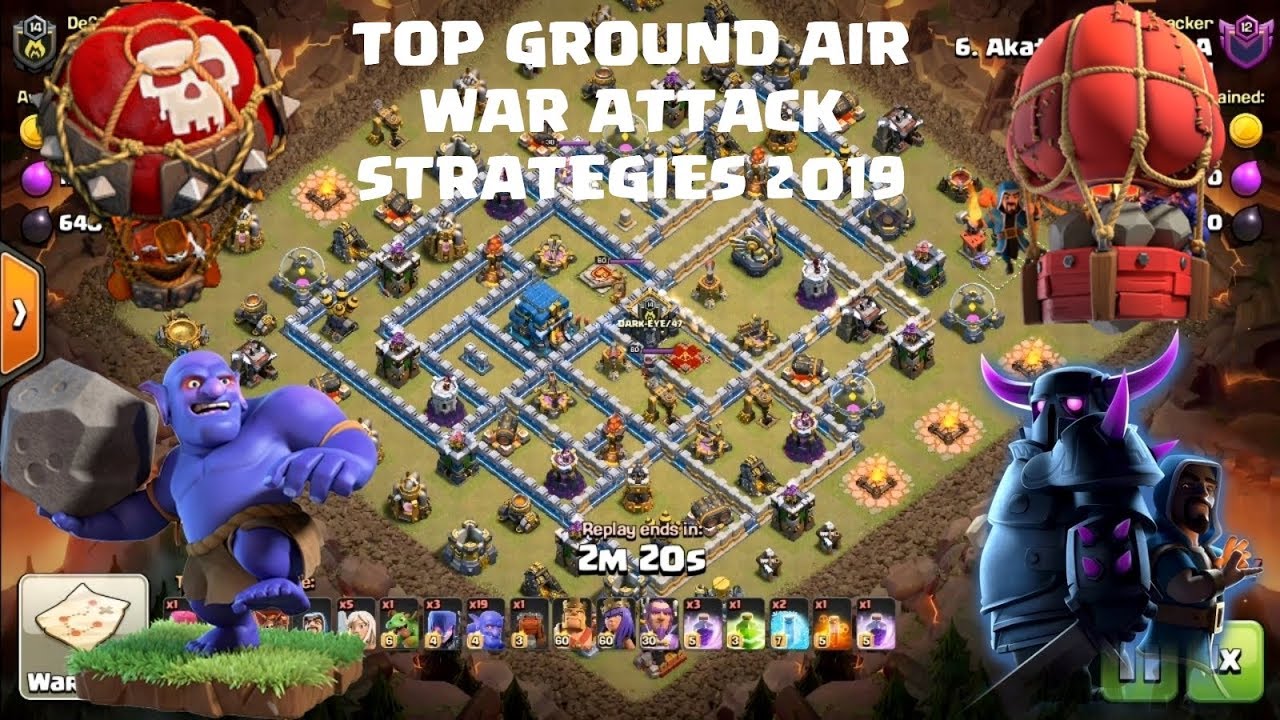 TOP Ground Air War Attack Strategies 2019 - TH12 TH11 Best War Attack Strategy 2019