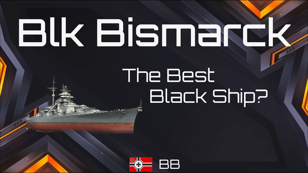 World of Warships Blitz KM Black Bismarck - Best Black Ship?