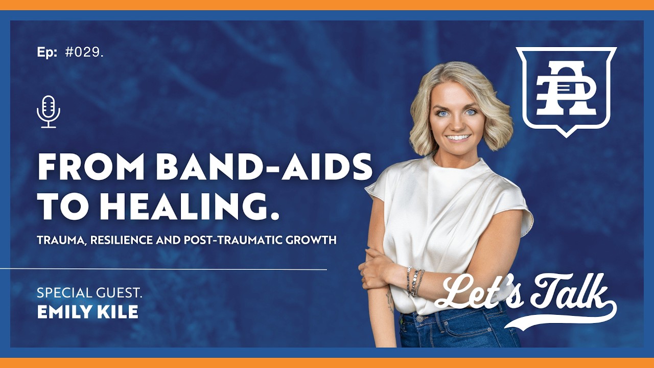 From Band-Aids To Healing: Trauma, Resilience And Post-Traumatic Growth | Emily Kile