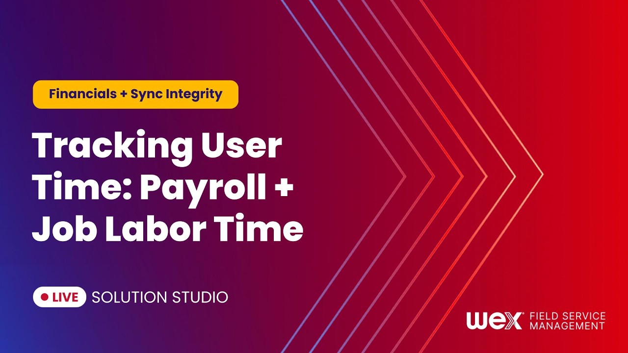 Tracking User Time: Payroll + Job Labor Time | Solution Studio Recording 03-05-26