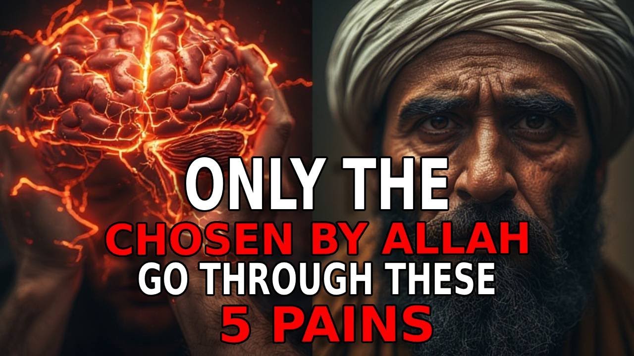 UNDERSTAND THE 5 REAL PAINS THAT ONLY THE CHOSEN ONES FACE! | ISLAM