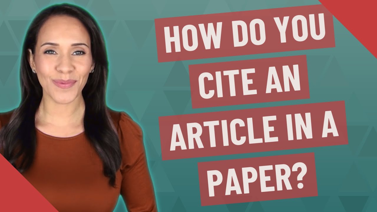How do you cite an article in a paper?