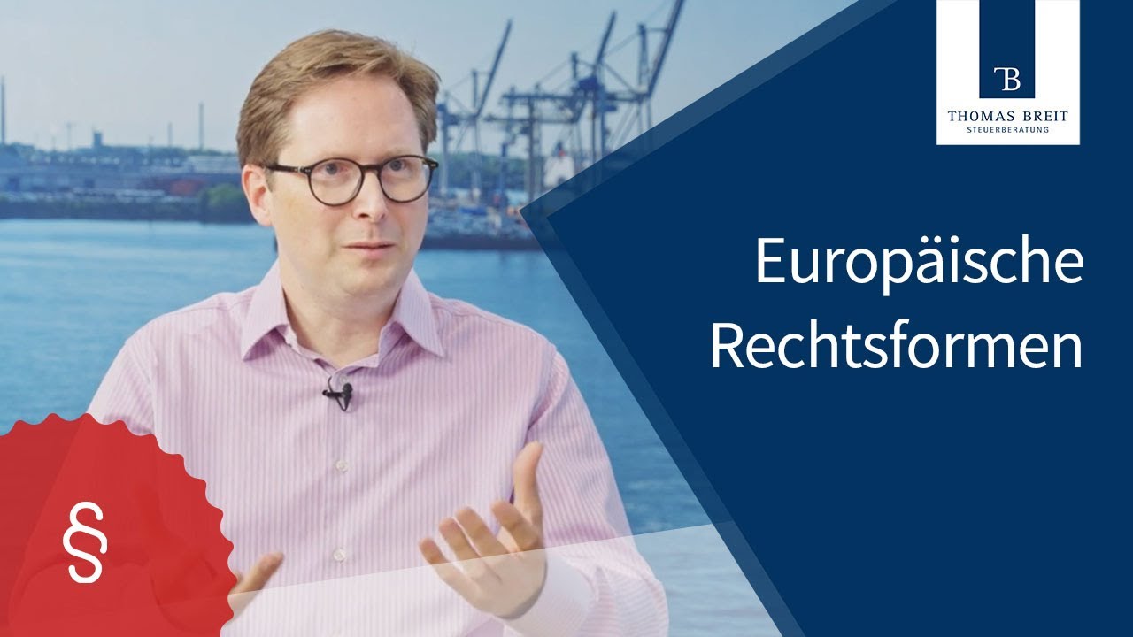 Europäische Rechtsformen | Thomas Breit Steuerberatung