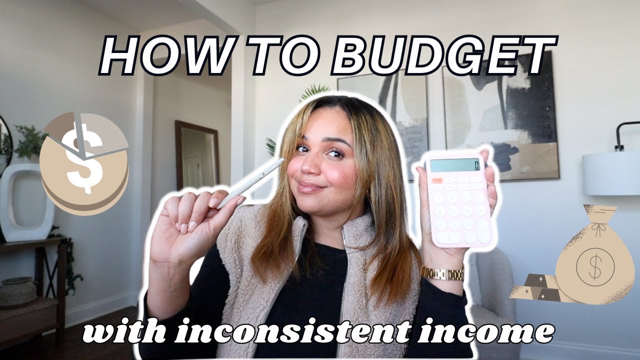HOW TO BUDGET WITH INCONSISTENT INCOME // Budgeting tips for 1099's or self-employed l Budget Tips