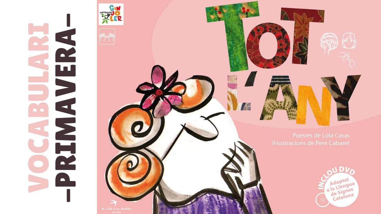 VOCABULARI sobre la PRIMAVERA | TOT L'ANY en Llengua de Signes Catalana