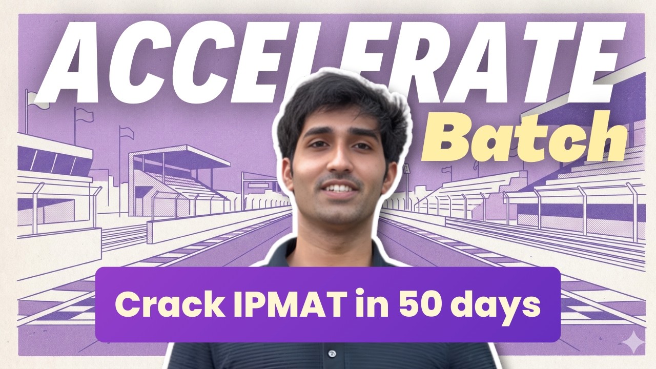 Crack IPMAT in 50 Days | IPMAT'26 Crash Course by AceIPM 🔥 Accelerate Batch 🚀