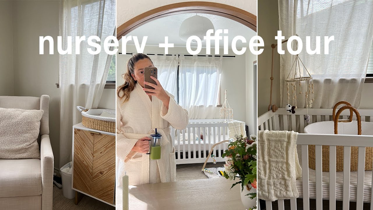 NURSERY + OFFICE TOUR ⎮ Shared Space + Neutral