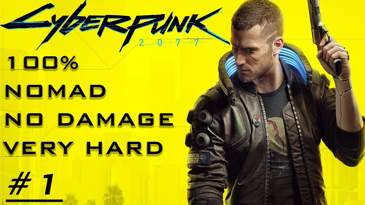 Cyberpunk 2077 (2.1) - Very Hard | All Quests |  No Damage - Prologue / Act 1 / The Rescue - Part 1